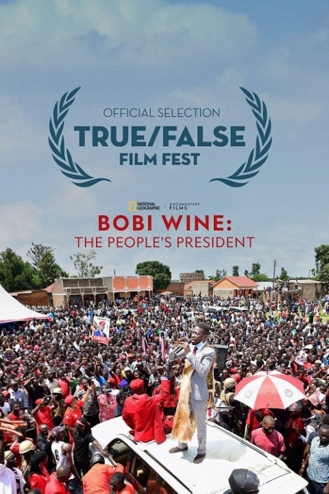 Bobi Wine: The People's President